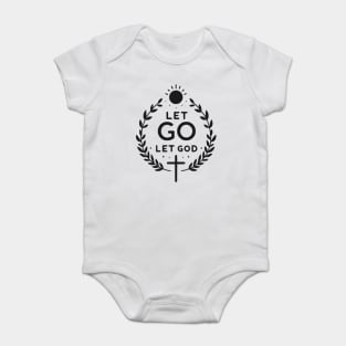 Let Go Let God Baby Bodysuit